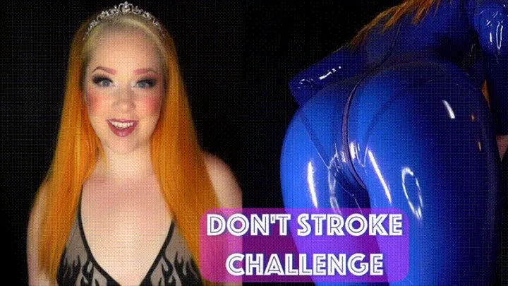 Don't Stroke Challenge