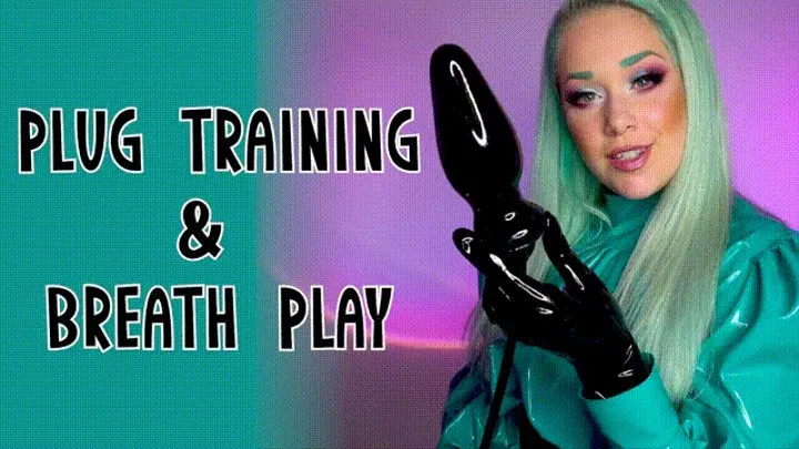 Plug Training & Breath Play INTENSE