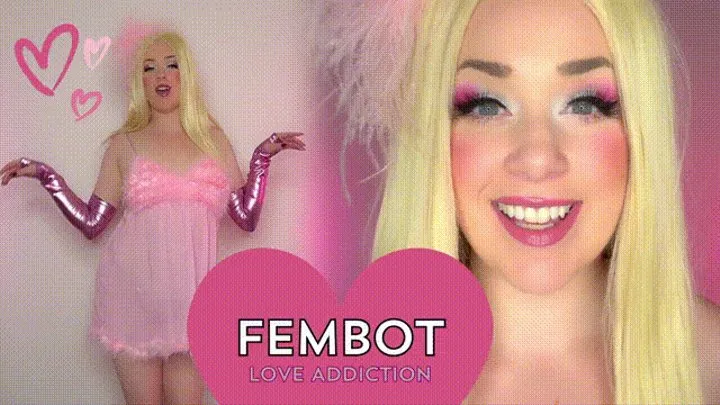 Fembot Love Addiction