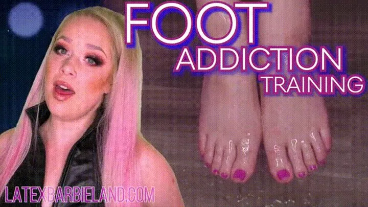 Foot Addiction Training