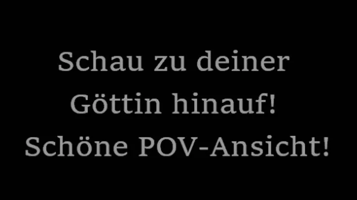 Schau zu deiner Göttin in Pumps hinauf!