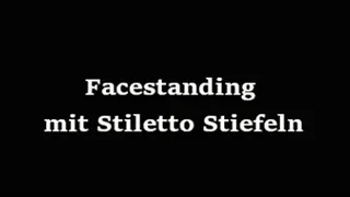 Facestanding mit Stiletto Stiefeln