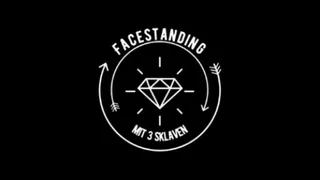 Facestanding mit 3 Sklaven