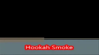 Hookah Smoke