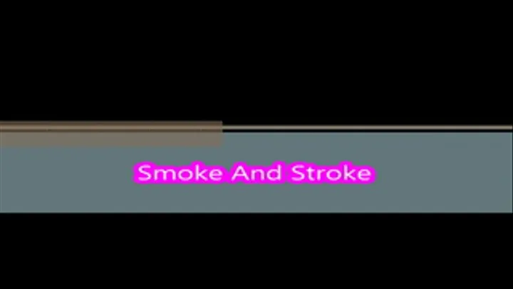 Smoke $ Stroke