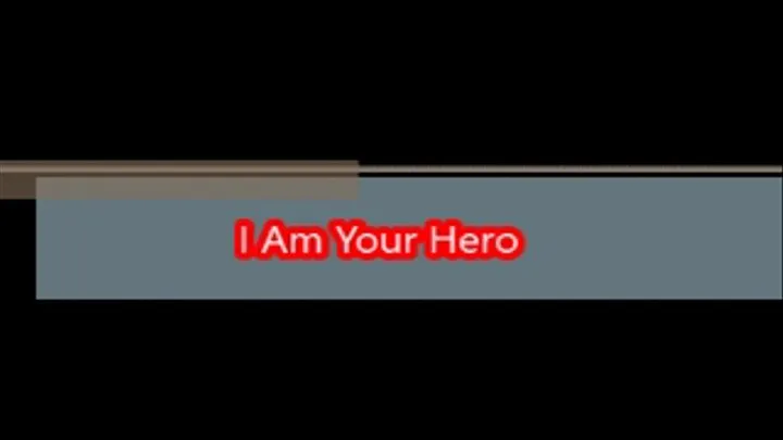 Im Your Hero