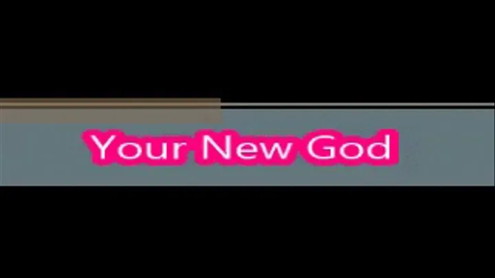 Your New God