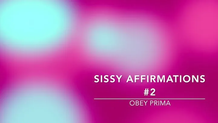 Sissy Affirmations #2 - Guided Session