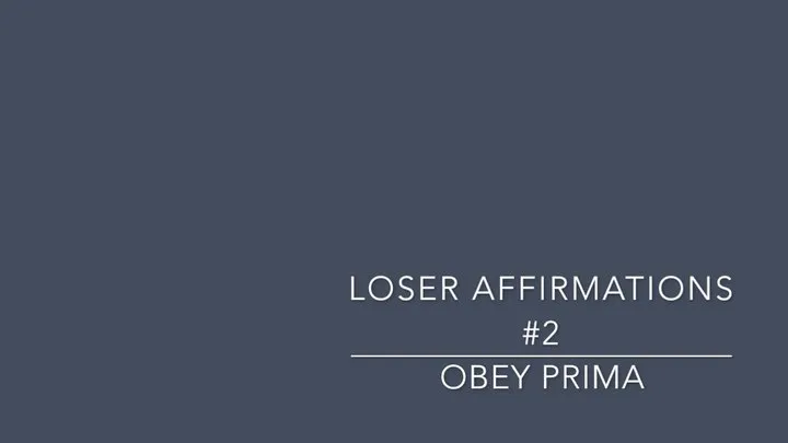 Loser Affirmations #2 - Guided Session