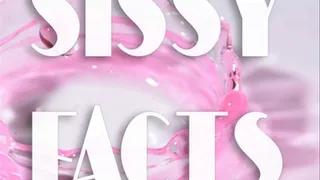 Sissy Facts #1