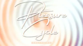 Pleasure Cycle