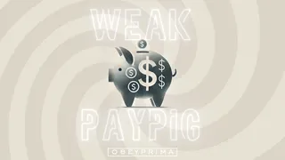 Weak Paypig