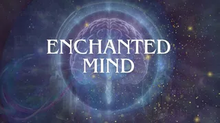 Enchanted Mind (Mantras, Affirmations)