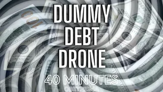 Dummy Debt Drone