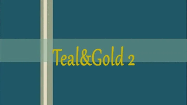 Teal & Gold Part 2