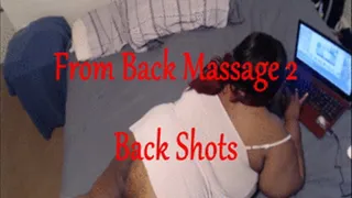 From Back Massage 2 Back Shots