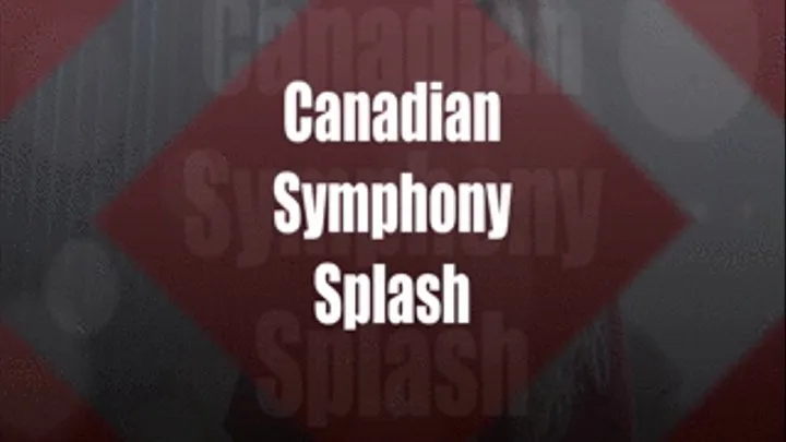 Canadian Symphony Splash