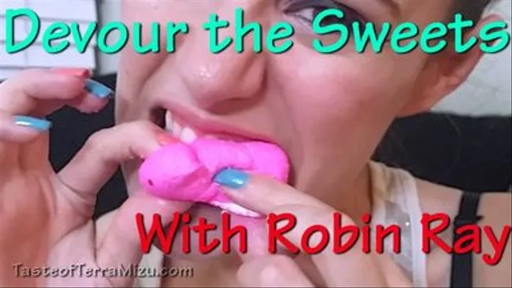 Devour the Sweets - Robin Ray