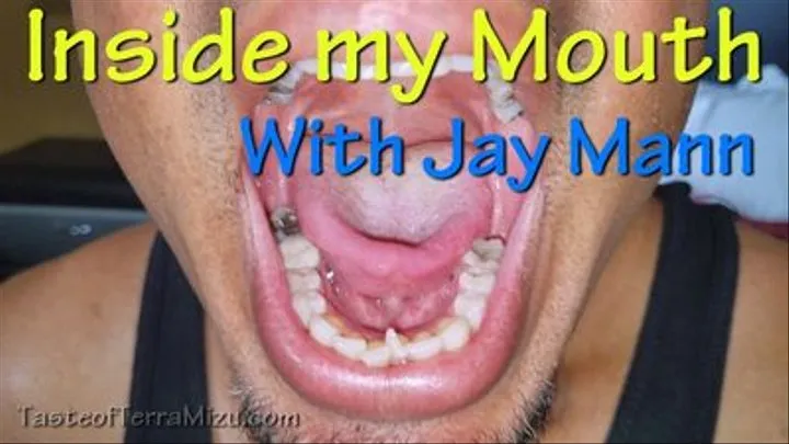 Inside my Mouth - Jay Mann