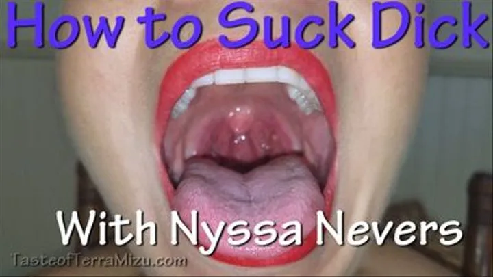 How to Suck Dick - Nyssa