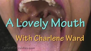 A Lovely Mouth - Charlene