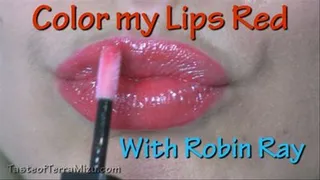 Color my Lips Red - Robin Ray