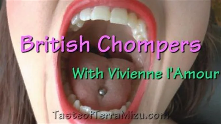 British Chompers - Vivienne l'Amour