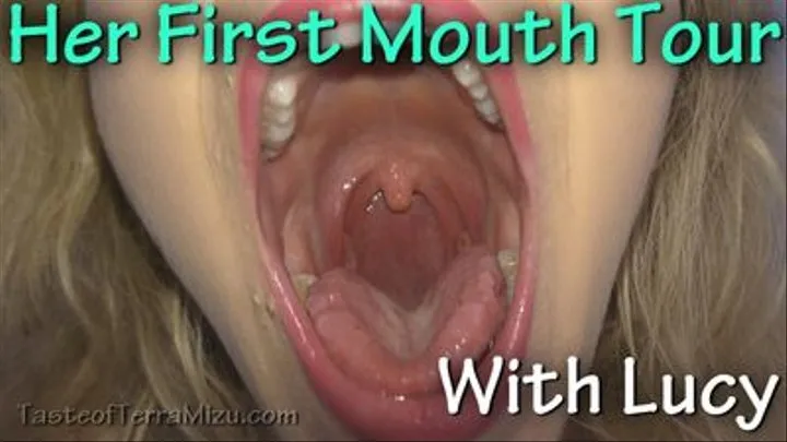 Her First Mouth Tour - Lucy Luxxx