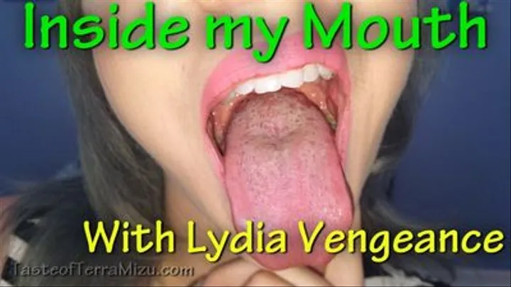 Inside my Mouth - Lydia Vengeance