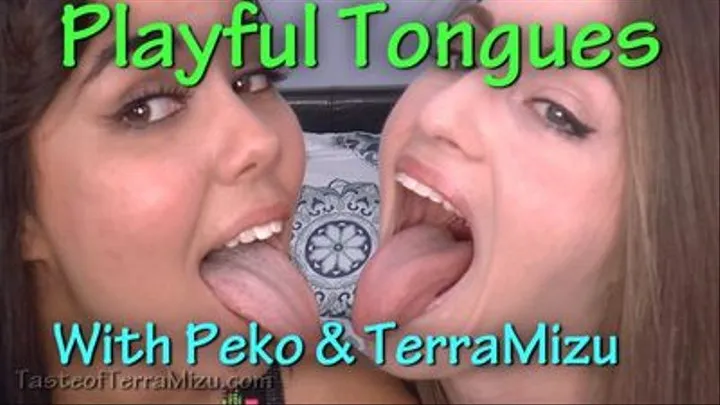 Playful Tongues - Peko & TerraMizu