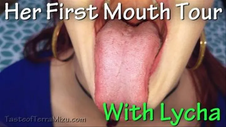 Her First Mouth Tour - Lycha