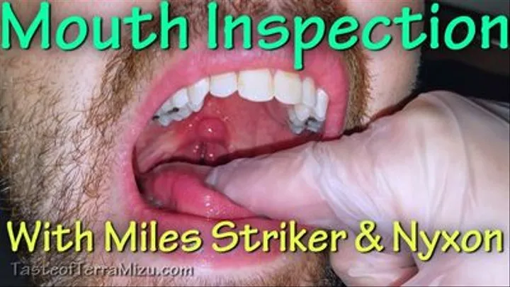 Mouth Inspection - Miles & Nyxon