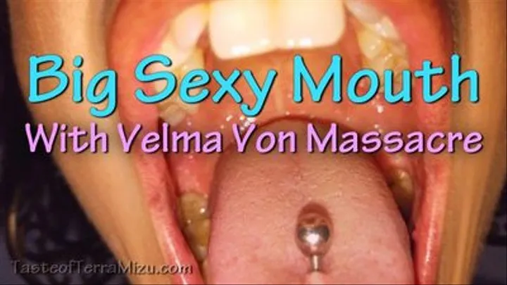 Big Sexy Mouth - Velma