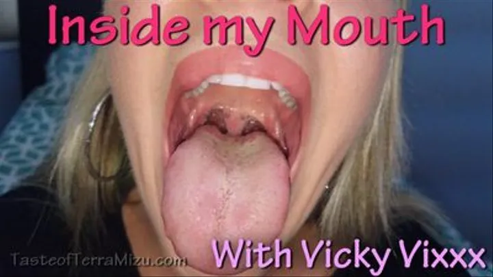 Inside my Mouth - Vicky