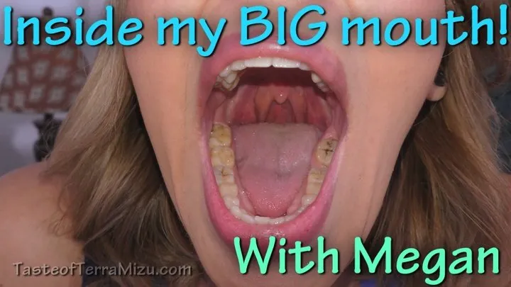 Inside my BIG mouth - Megan Jones