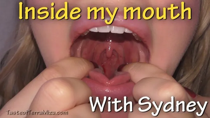 Inside my mouth - Sydney Paige