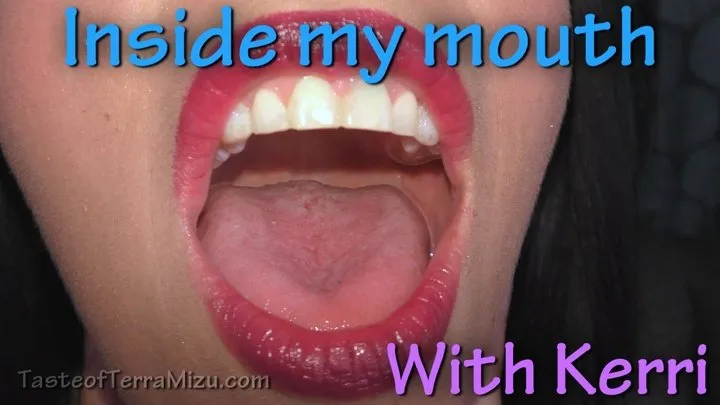 Inside my mouth - Kerri Taylor