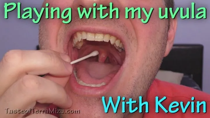 Playing with my uvula - Kevin Wang