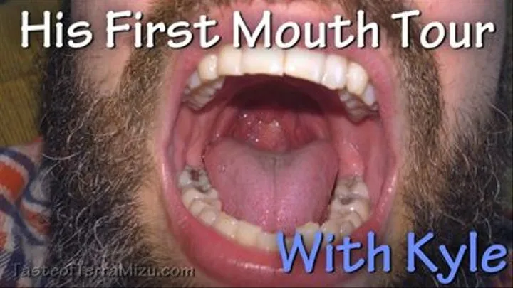 His First Mouth Tour - Kyle