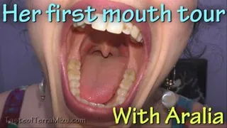 Her first mouth tour - Aralia