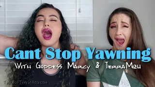 Can't Stop Yawning - Goddess Marcy & TerraMizu