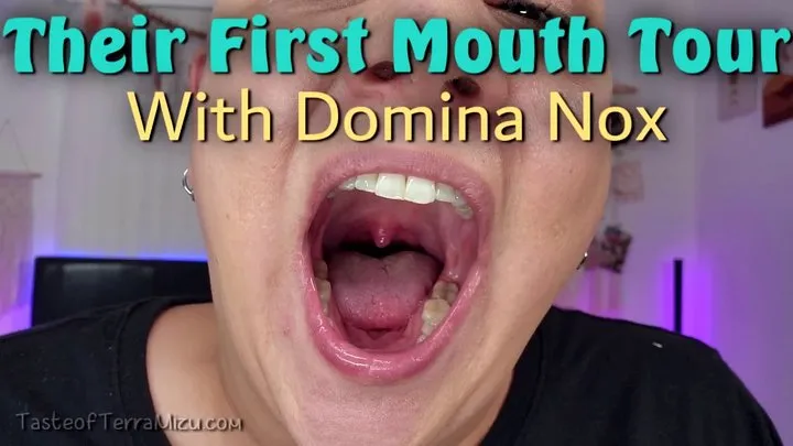 Their First Mouth Tour - Domina Nox