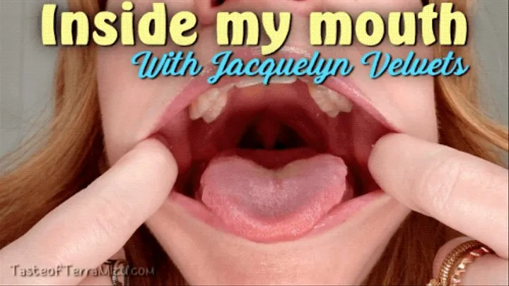 Inside My Mouth - Jacquelyn Velvets