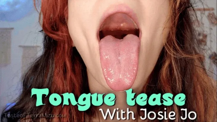 Tongue Tease - Josie Jo