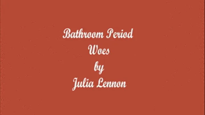 Bathroom Period Woes