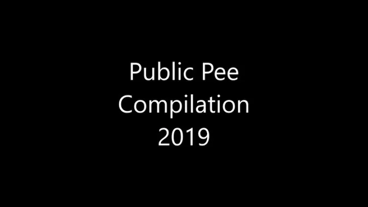 2019 Public Pee Compilation