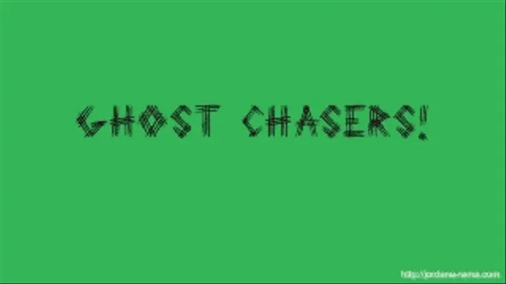 Ghost Chasers