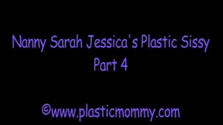 Plastic sissy - Part 4