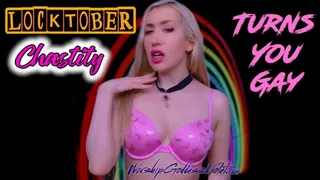 Locktober Chastity Turns You Gay