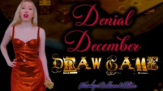 Denial December Draw Game